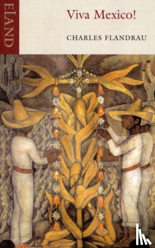 Flandrau, Charles - Viva Mexico!
