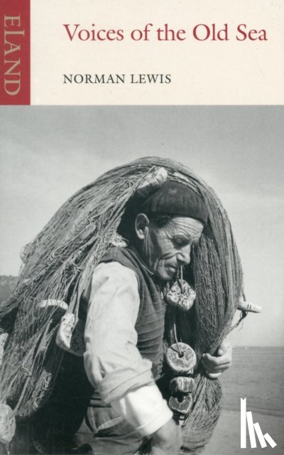 Lewis, Norman - Voices of the Old Sea
