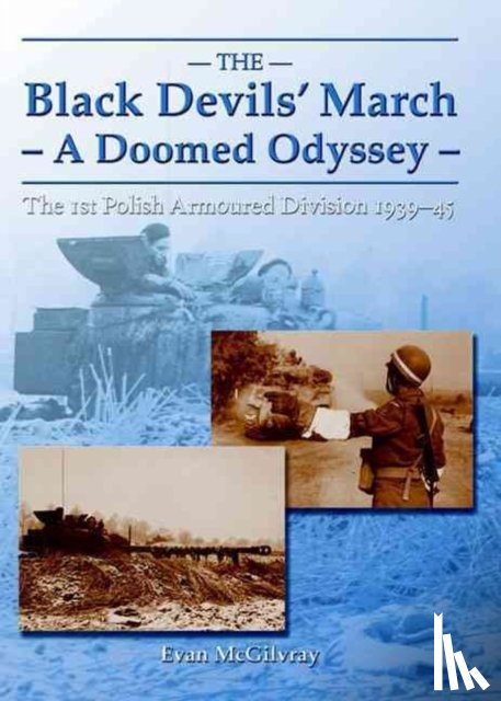 McGilvray, Evan - The Black Devils' March - A Doomed Odyssey