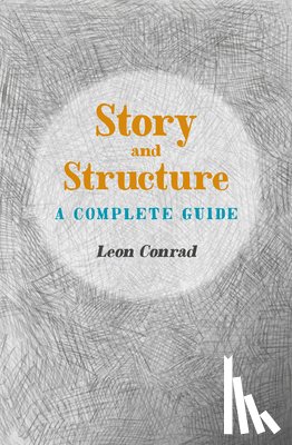 Conrad, Leon - Story and Structure