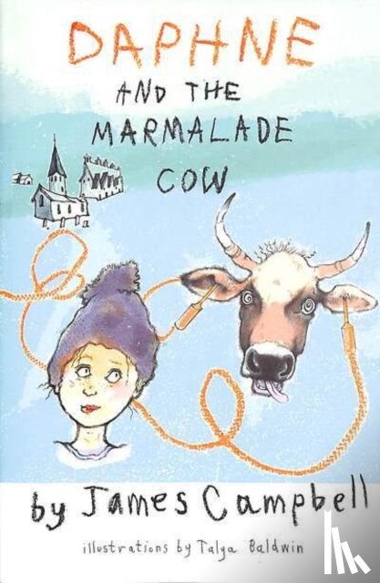 Campbell, James - Daphne & the Marmalade Cow