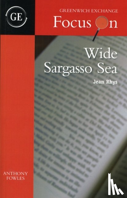 Fowles, Anthony - Wide Sargasso Sea by Jean Rhys