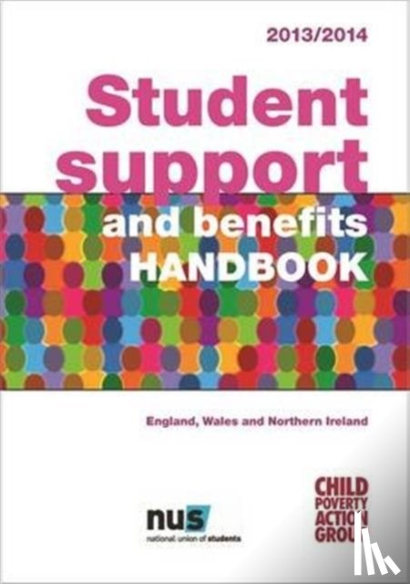 Child Poverty Action Group - Student Support and Benefits Handbook