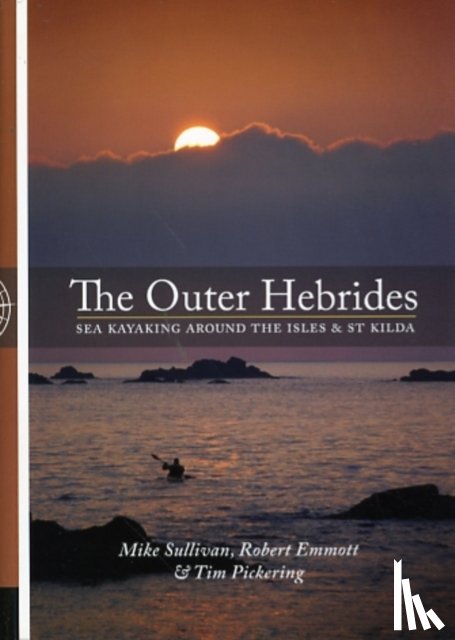 Sullivan, Mike, Emmott, Robert, Pickering, Tim - The Outer Hebrides