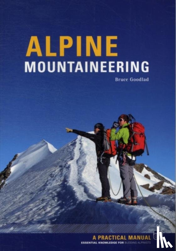 Goodlad, Bruce - Alpine Mountaineering