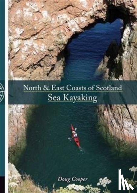 Cooper, Doug - North & East coasts of Scotland sea kayaking