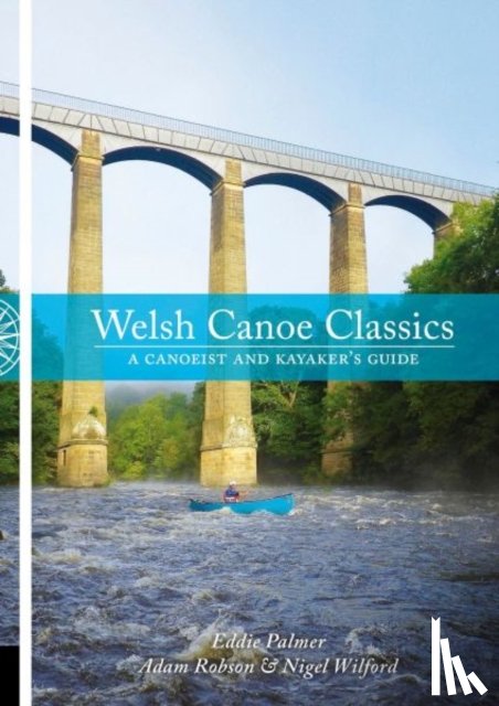 Palmer, Eddie, Robson, Adam, Wilford, Nigel - Welsh Canoe Classics