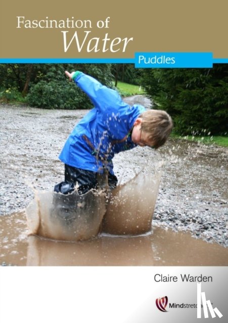 Warden, Claire - Fascination of Water: Puddles