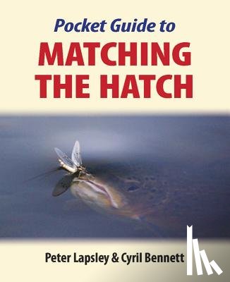 Lapsley, Peter - Pocket Guide to Matching the Hatch
