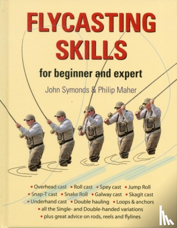 Symonds, John, Maher, Philip - Flycasting Skills