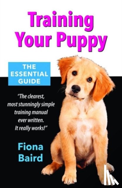 Baird, Fiona - Training Your Puppy