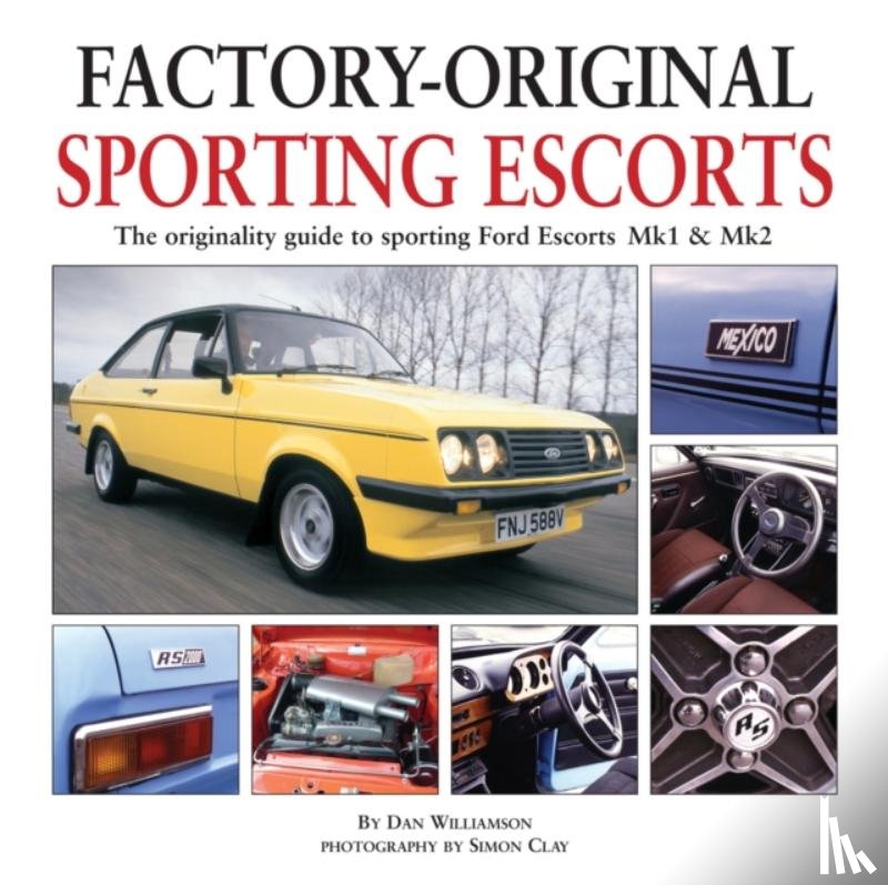 Williamson, Dan - Factory-Original Sporting Mk1 Escorts