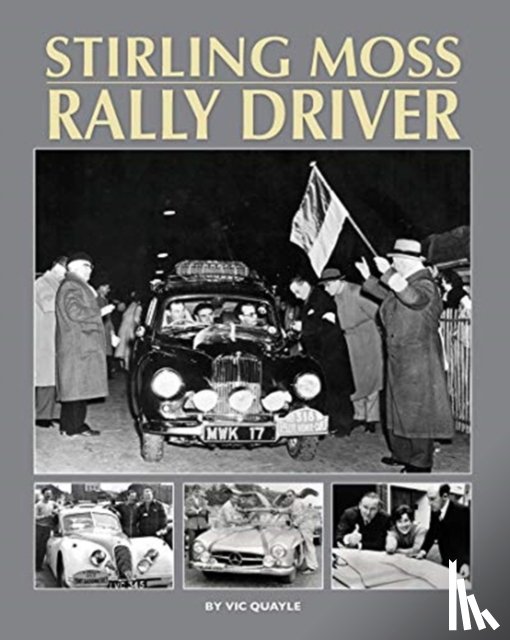 Quayle, Vic - Stirling Moss - Rally Driver