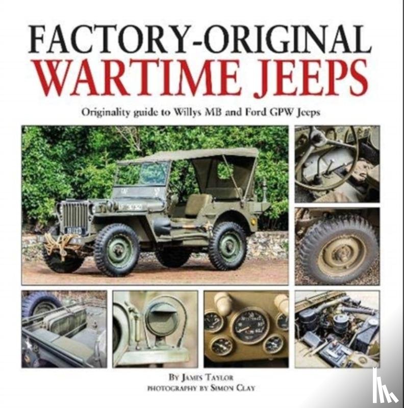 Taylor, James - Factory-Original Wartime Jeeps