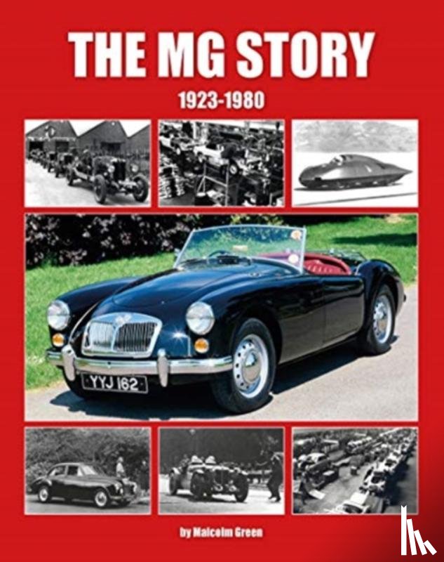 Green, Malcolm - The MG Story 1923-1980
