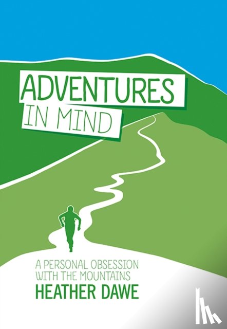 Dawe, Heather - Adventures in Mind