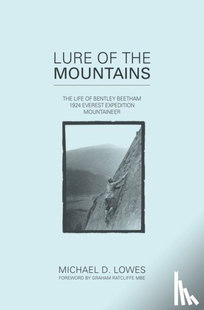 Lowes, Michael D., Ratcliffe, Graham - Lure of the Mountains