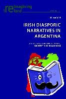 Wall, Sinead - Irish Diasporic Narratives in Argentina
