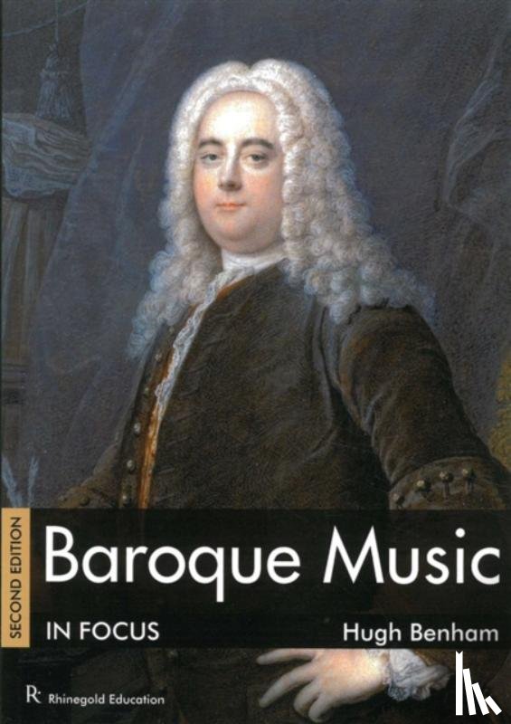 Benham, Hugh - Baroque Music In Focus