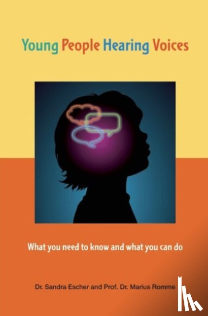 Escher, Sandra, Romme, Marius - Young People Hearing Voices