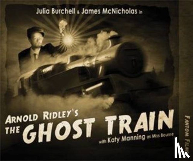 Ridley, Arnold - Arnold Ridley's The Ghost Train