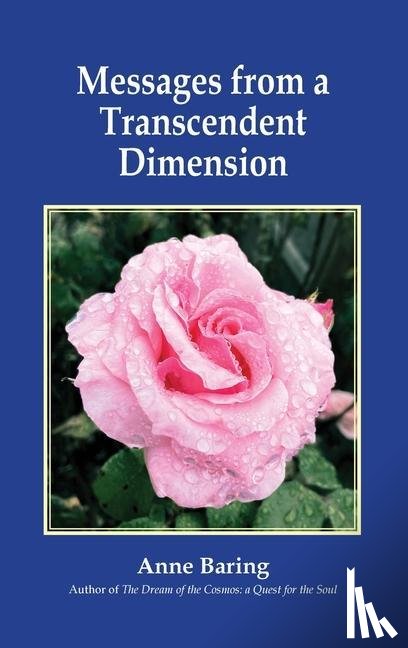 Baring, Anne - Messages from a Transcendent Dimension
