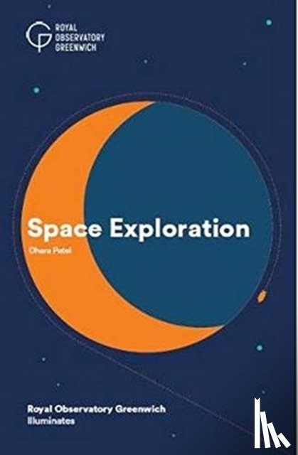 Patel, Dhara, Royal Observatory Greenwich - Space Exploration