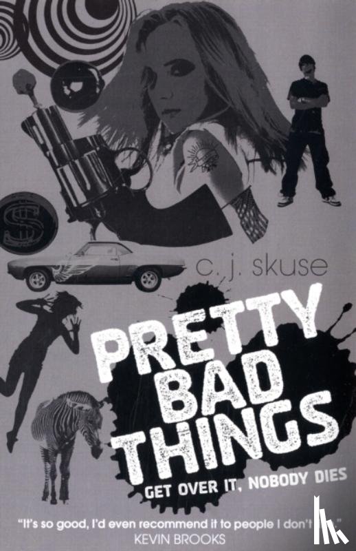 Skuse, C.J. - Pretty Bad Things