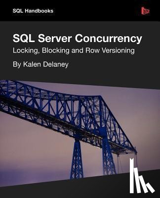 Delaney, Kalen - SQL Server Concurrency