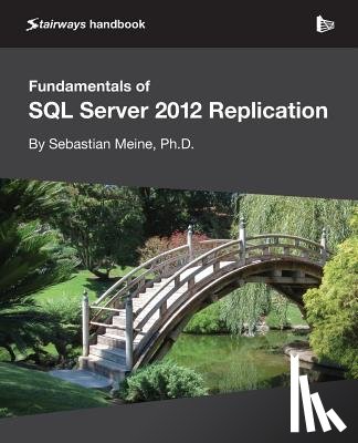 Meine, Sebastian - Fundamentals of SQL Server 2012 Replication