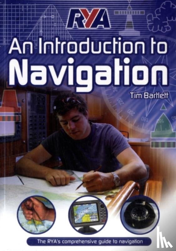 Bartlett, Melanie - RYA - An Introduction to Navigation