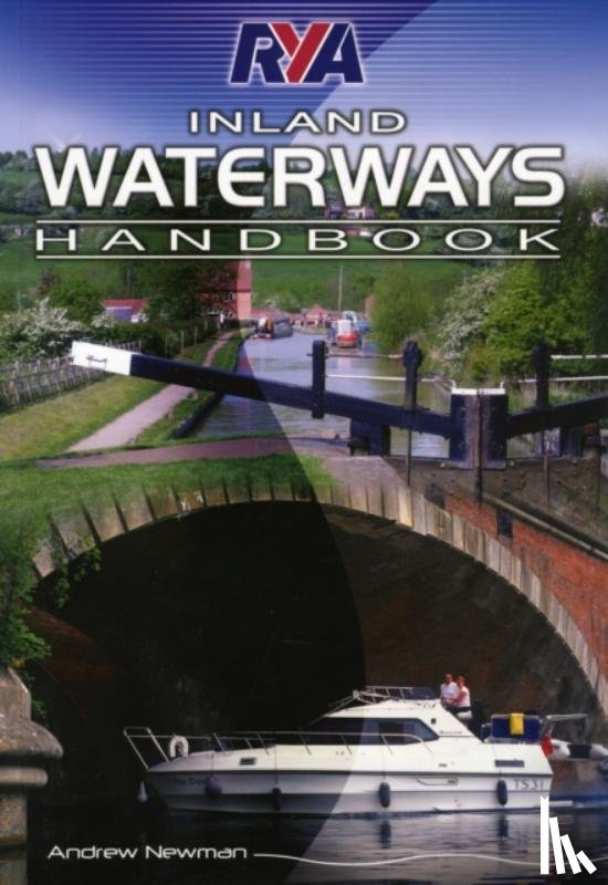 Newman, Andrew - RYA Inland Waterways Handbook