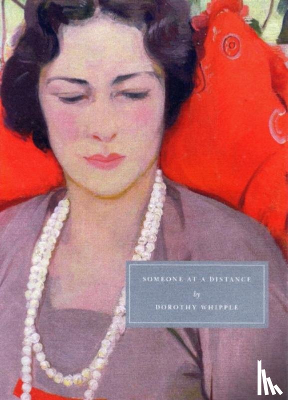 Whipple, Dorothy, Bawden, Nina - Someone at a Distance