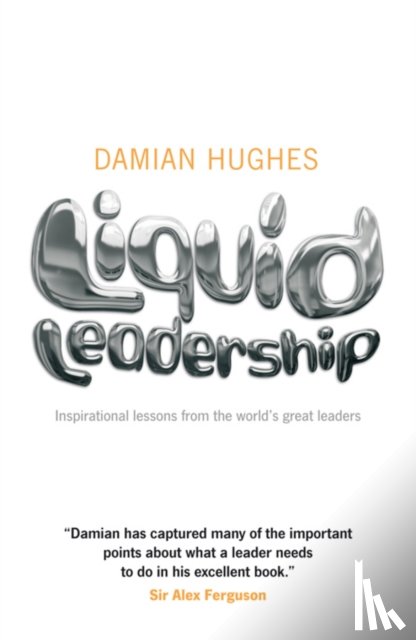 Hughes, Damian - Liquid Leadership
