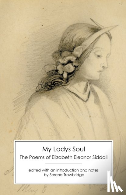 Siddall, Elizabeth Eleanor - My Ladys Soul