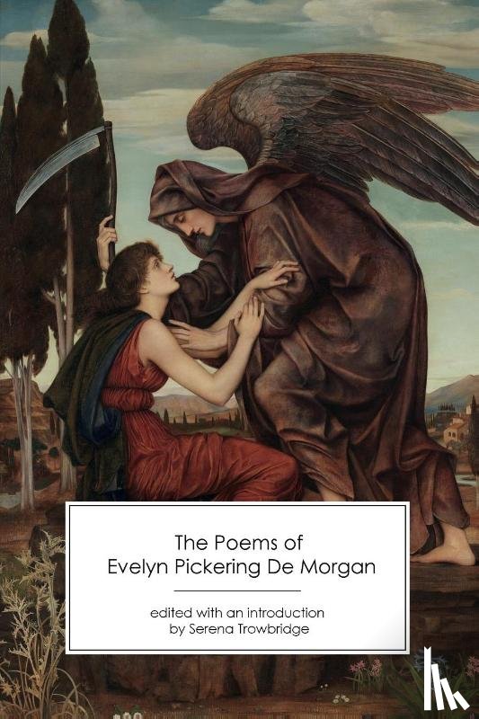  - The Poems of Evelyn Pickering De Morgan