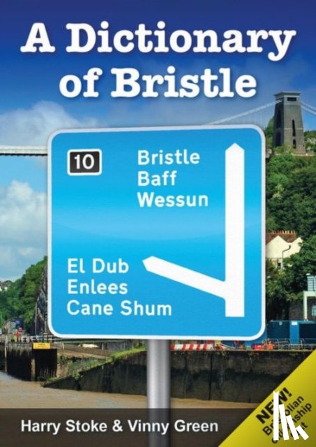 Stoke, Harry, Green, Vinny - A Dictionary of Bristle