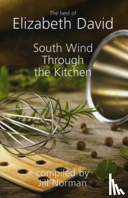 David, Elizabeth - South Wind Through the Kitchen