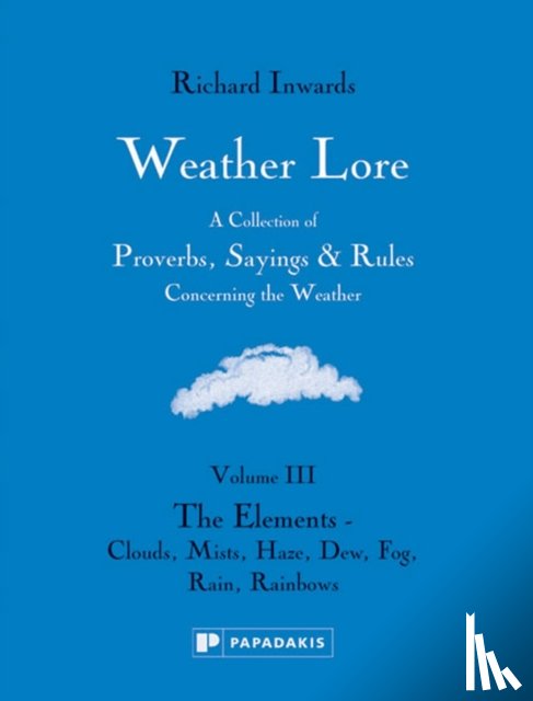 Inwards, Richard - Weather Lore Volume III