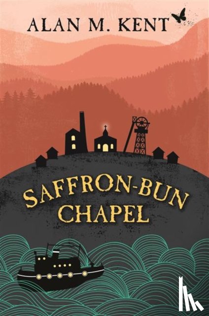 Kent, Alan - Saffron-Bun Chapel