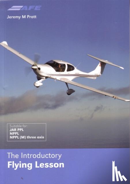 Pratt, Jeremy M - The Introductory Flying Lesson