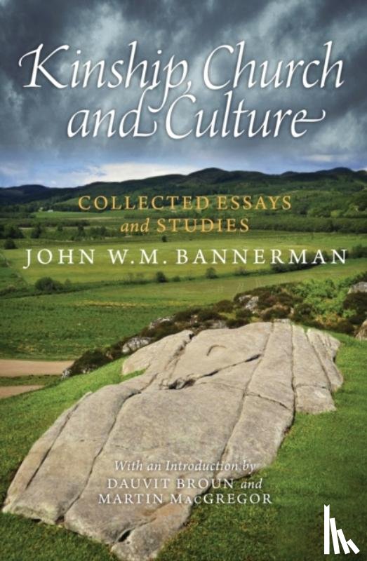 Bannerman, John W. M. - Kinship, Church and Culture