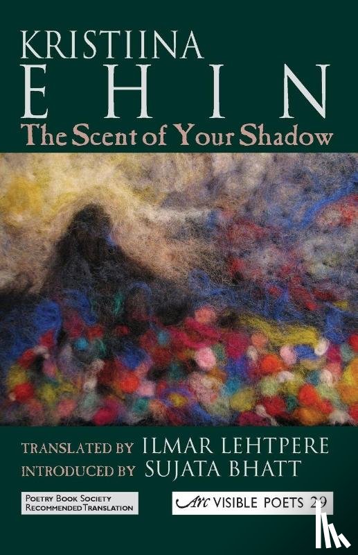 Ehin, Kristiina - The Scent of Your Shadow