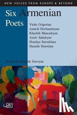  - Six Armenian Poets