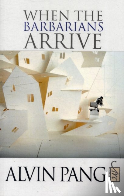 Pang, Alvin - When the Barbarians Arrive