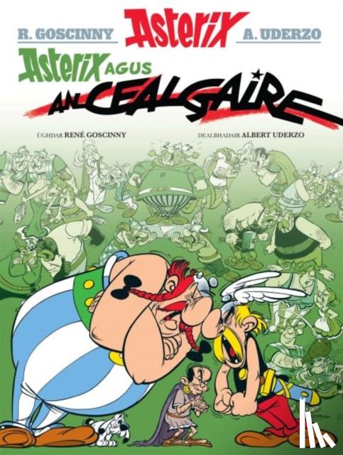 Goscinny, Rene - Asterix Agus an Cealgaire (Gaelic)