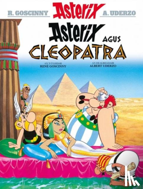 Goscinny, Rene - Asterix Agus Cleopatra (Gaelic)