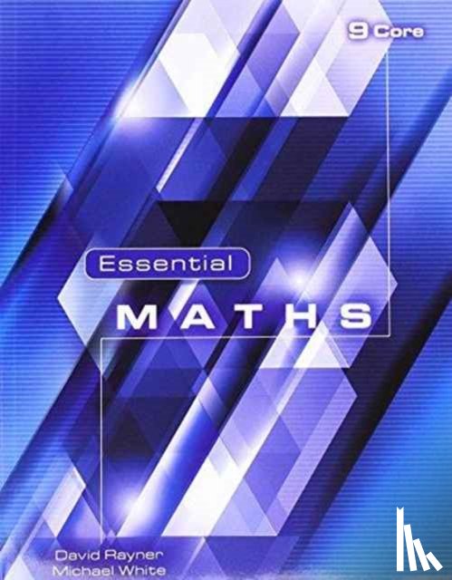 Rayner, David, White, Michael - Essential Maths 9 Core
