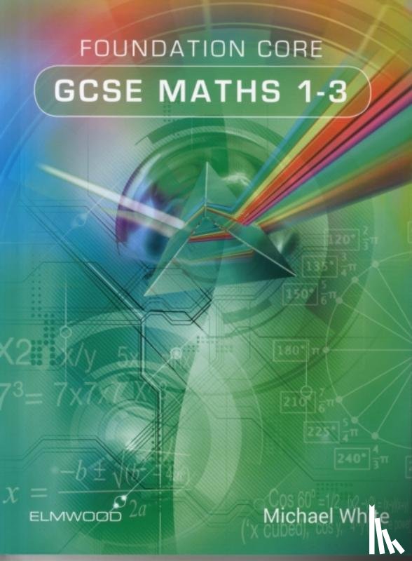 White, Michael - Foundation Core GCSE Maths 1-3