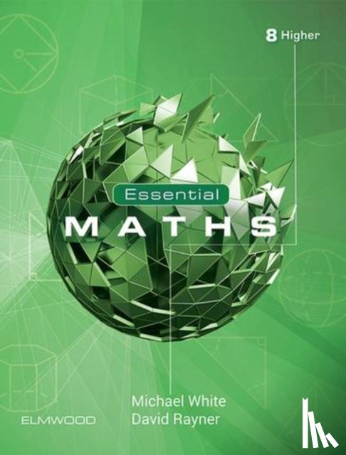 White, Michael, Rayner, David - Essential Maths 8 Higher